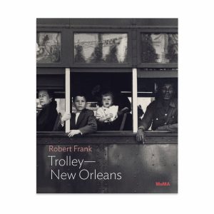 Robert Frank: Trolley??New Orleans. One on One Series - Paperback