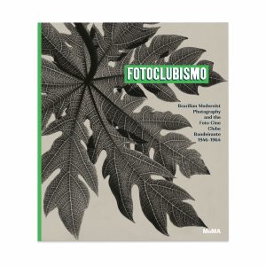 Fotoclubismo: Brazilian Modernist Photography and theFoto-Cine Clube Bandeirante. 1946?C1964 - Hardcover