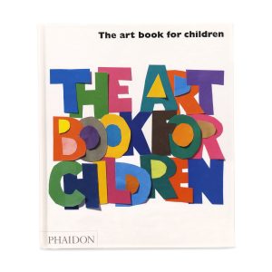 First Edition The Art Book for Children