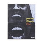 Impressions from South Africa. 1965 to Now: Prints from The Museum of Modern Art - Paperback