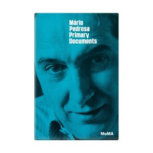 M??rio Pedrosa: Primary Documents - Paperback