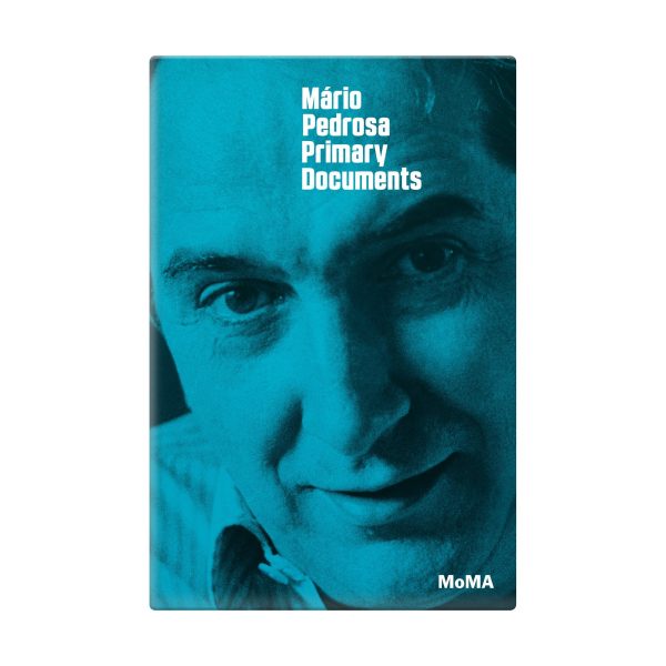 M??rio Pedrosa: Primary Documents - Paperback